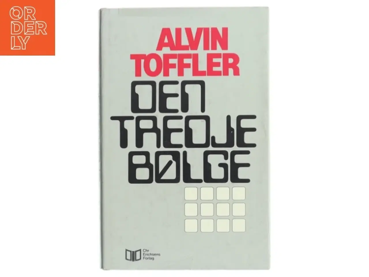 Billede 1 - Alvin Toffler &#39;Den Tredje Bølge&#39; Bog fra Chr. Erichsens Forlag