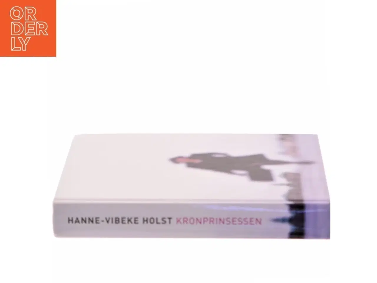 Billede 2 - Kronprinsessen af Hanne-Vibeke Holst (Bog)