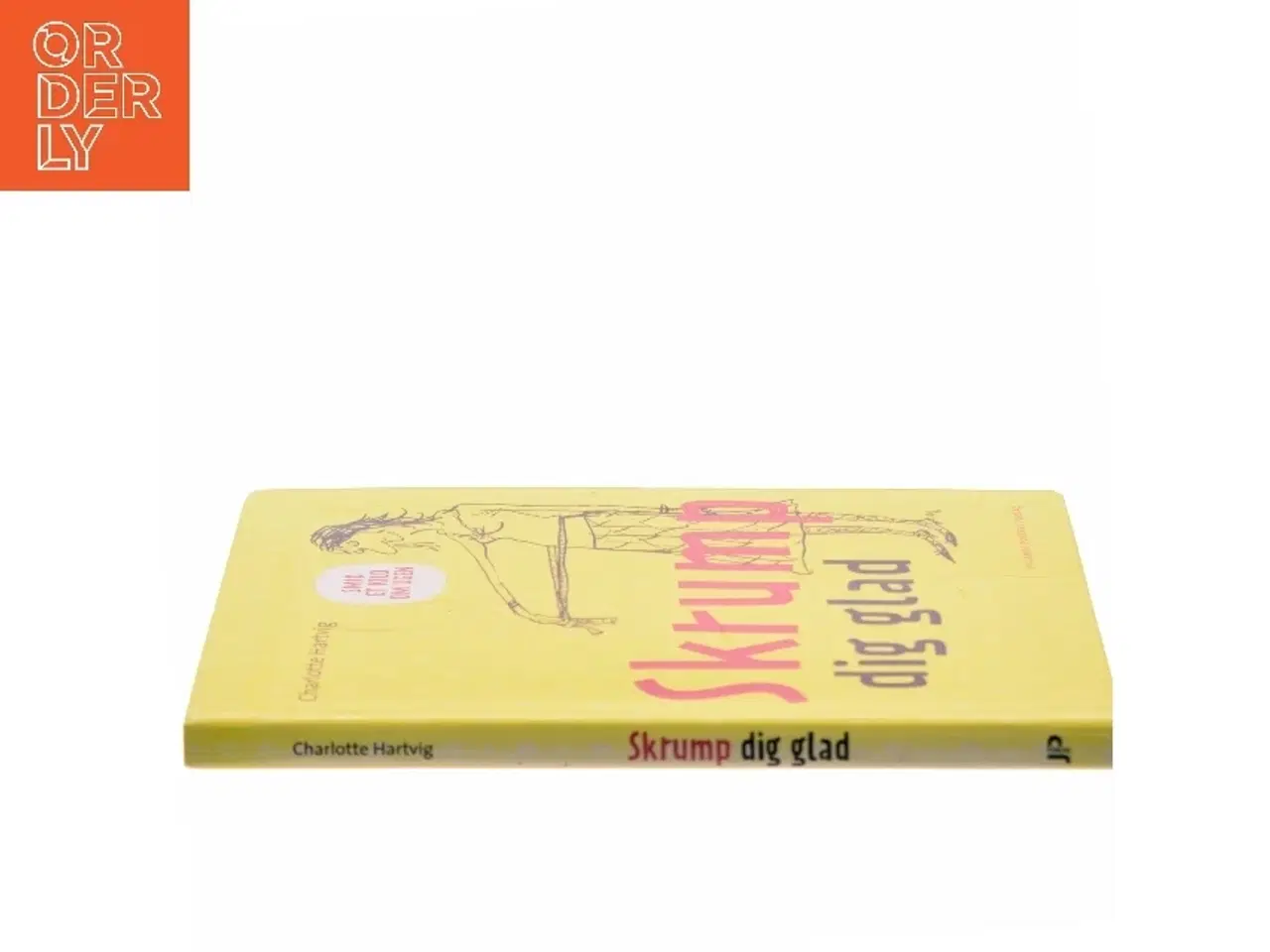 Billede 2 - Skrump dig glad : smid et kilo om ugen af Charlotte Hartvig (Bog)