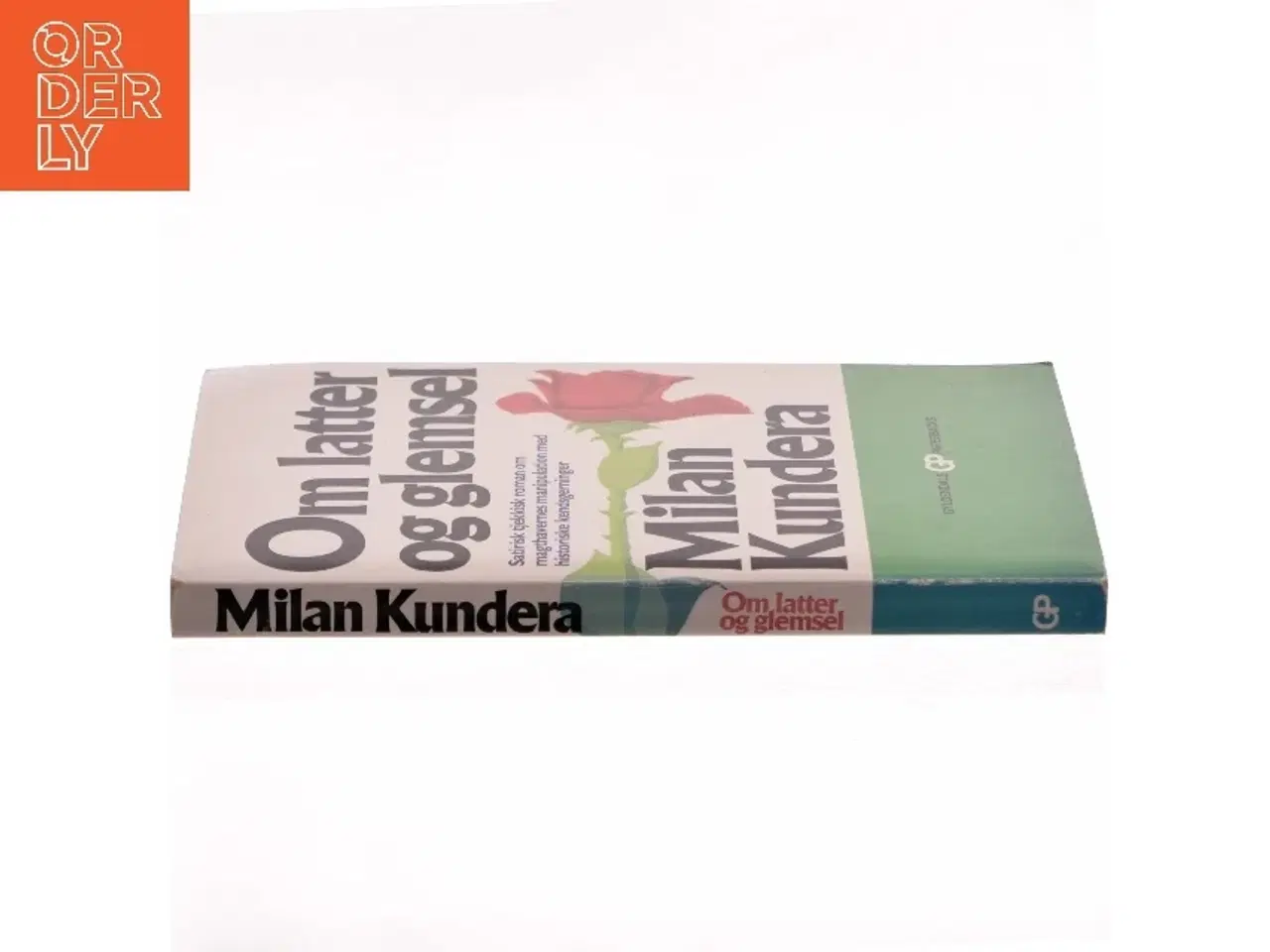 Billede 2 - Om latter og glemsel af Milan Kundera (Bog)