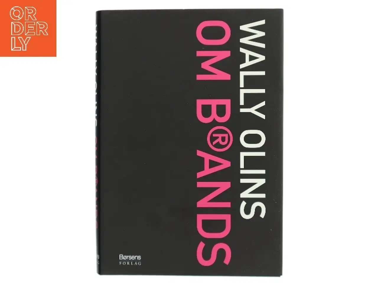 Billede 1 - Om brands af Wally Olins (Bog)