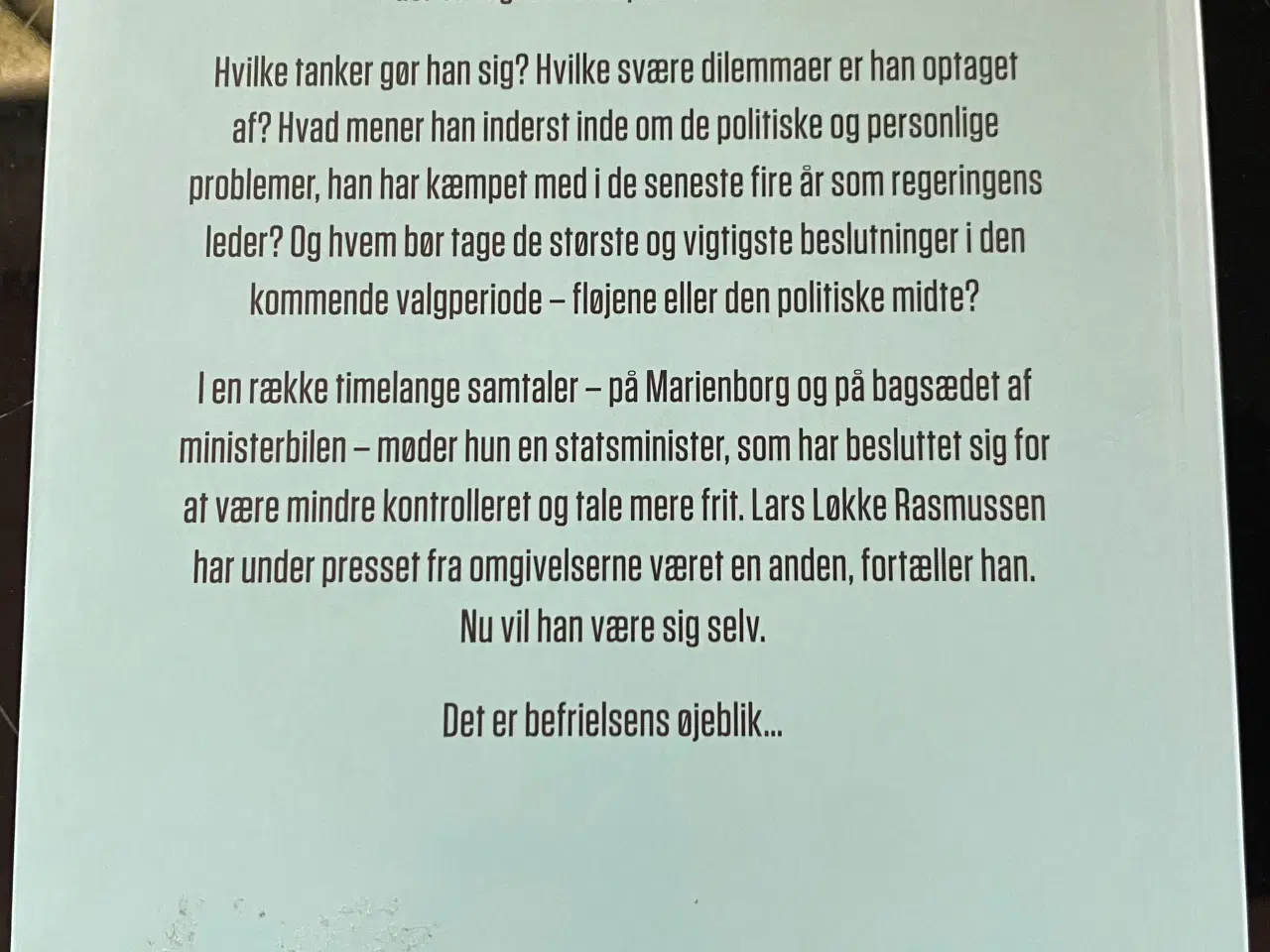 Billede 2 - Befrielsens øjeblik - Samtaler med Lars Løkke R.