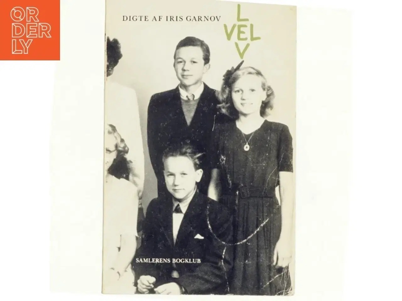 Billede 1 - Lev vel af Iris Garnov