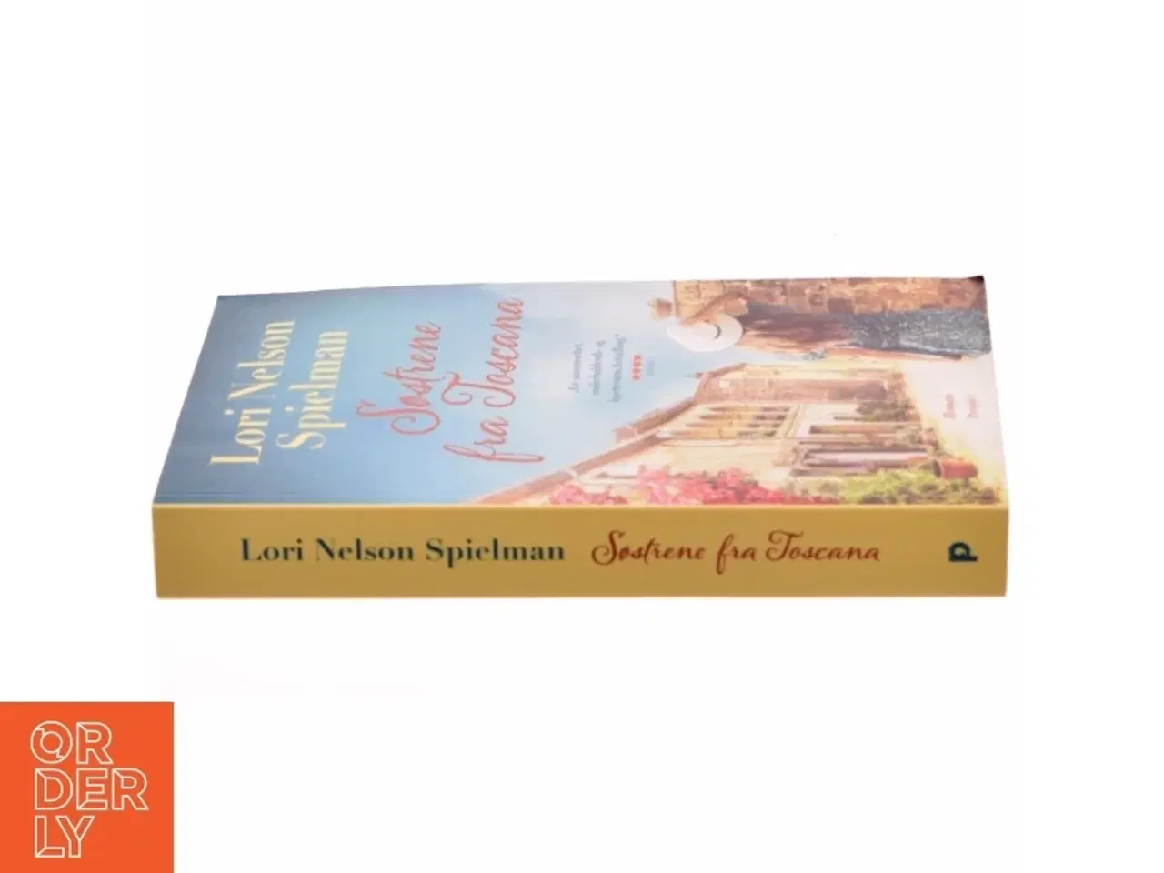 Billede 2 - Søstrene fra Toscana : roman af Lori Nelson Spielman (Bog)