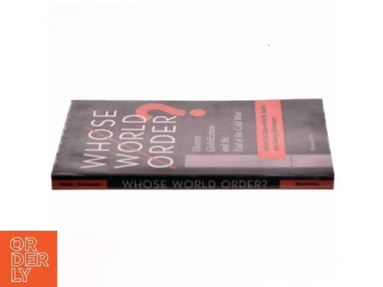 Billede 2 - Whose world order? : uneven globalization and the end of the cold war (Bog)