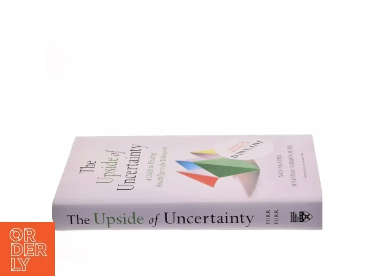 Billede 2 - The Upside of Uncertainty af Nathan Furr (Bog)