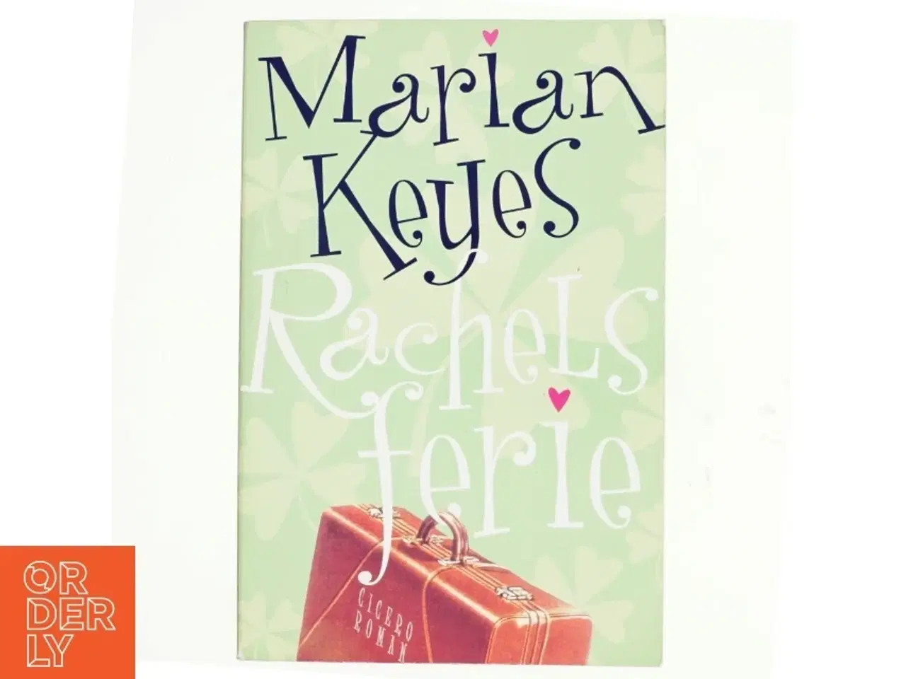Billede 1 - Rachels ferie af Marian Keyes (Bog)