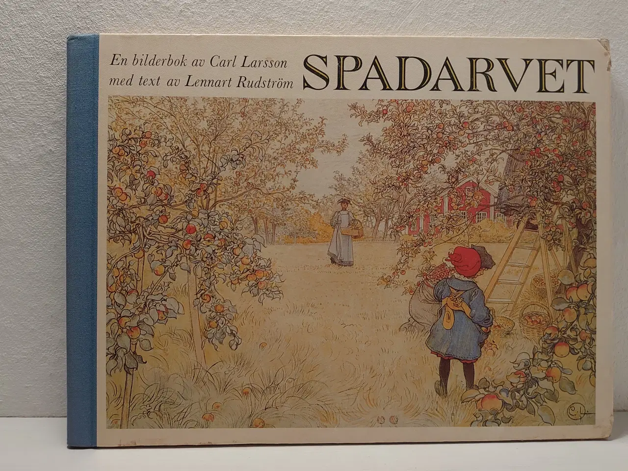 Billede 1 - Carl Larsson: Spadarvet. Tekst L. Rudström. 1973