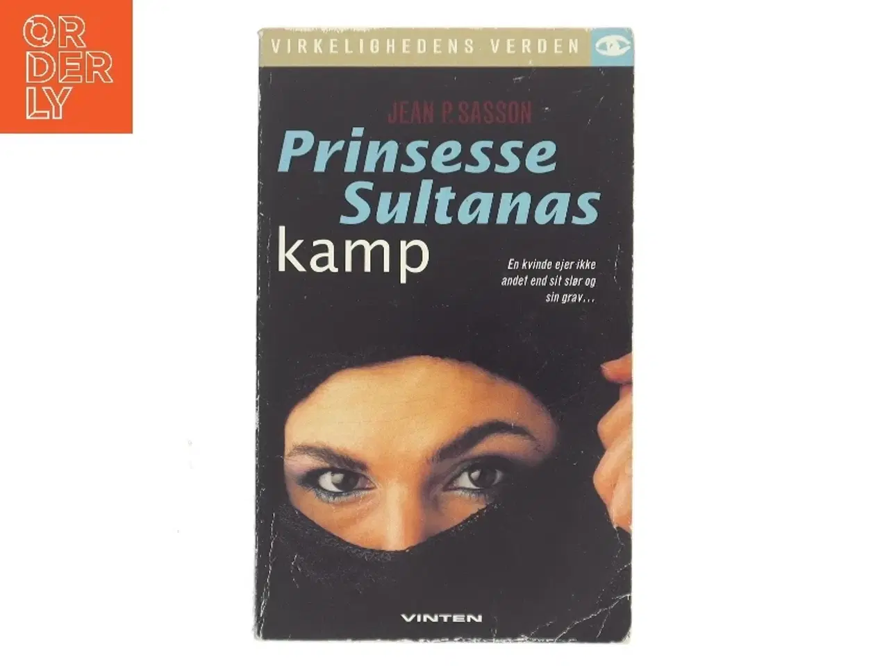 Billede 1 - Prinsesse Sultanas kamp af Jean P. Sasson (Bog)