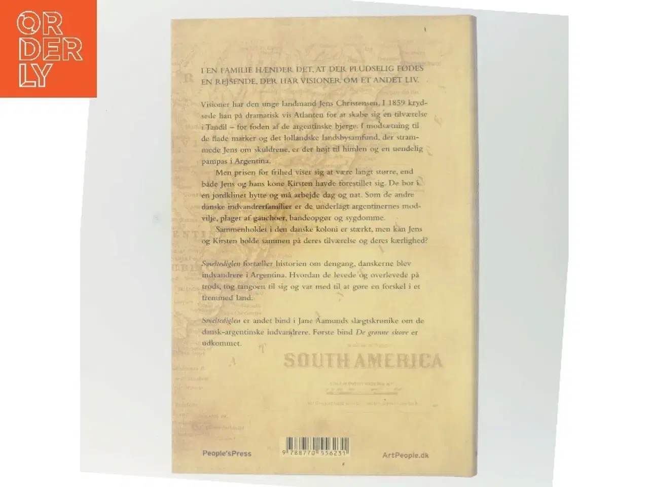 Billede 3 - Smeltediglen : andet bind i slægtskrøniken om de dansk-argentinske indvandrere : roman af Jane Aamund (Bog)