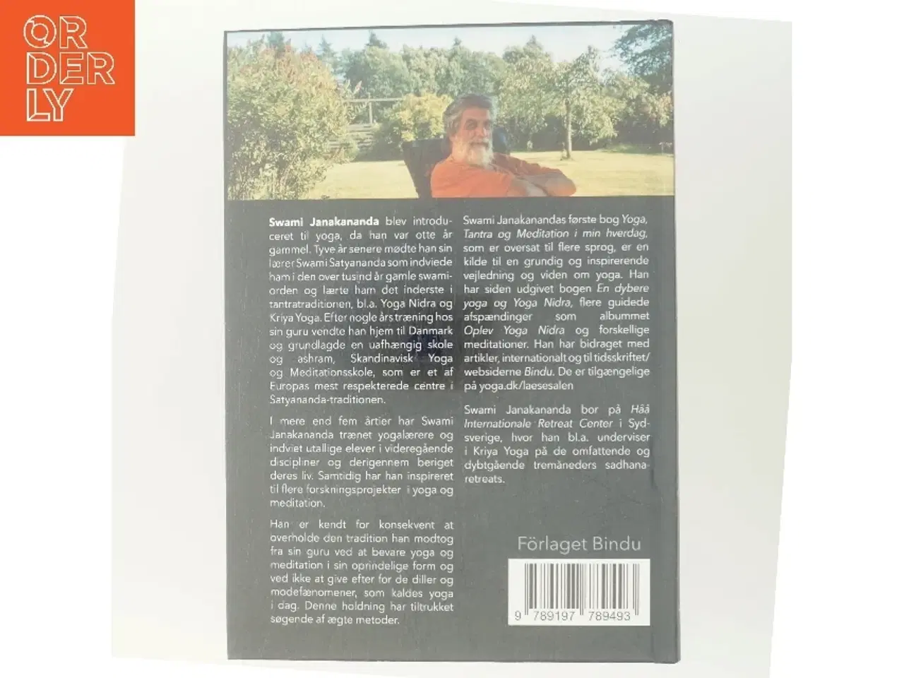 Billede 3 - Giv slip : om dyb tantrisk yoga og meditation - og om at meditere liggende af Janakananda Saraswati (Bog)