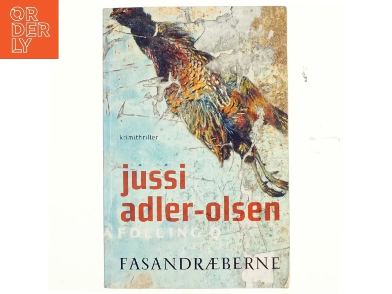 Billede 1 - Fasandræberne : krimithriller af Jussi Adler-Olsen (Bog)