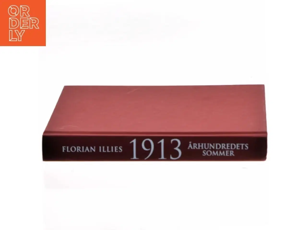Billede 2 - 1913 Århundredets Sommer af Florian Illies (Bog)