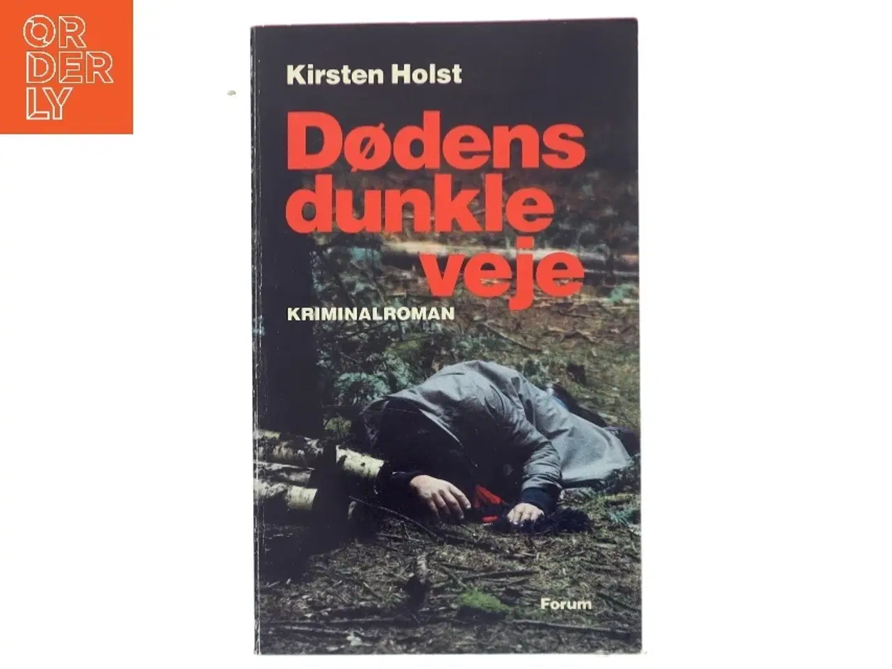 Billede 1 - Dødens dunkle veje af Kirsten Holst (Bog)