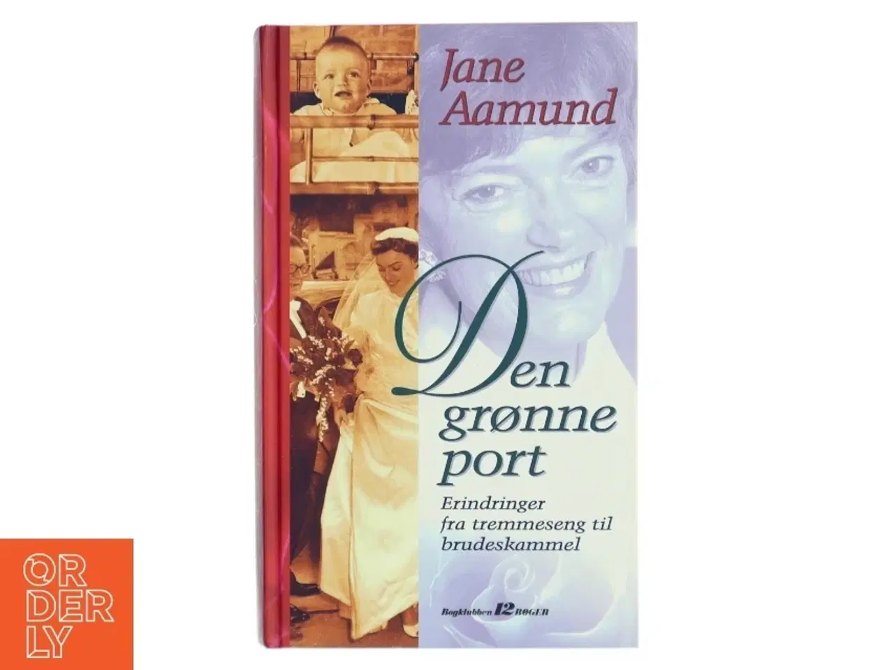 Billede 1 - Bog &#39;Den grønne port&#39; af Jane Aamund