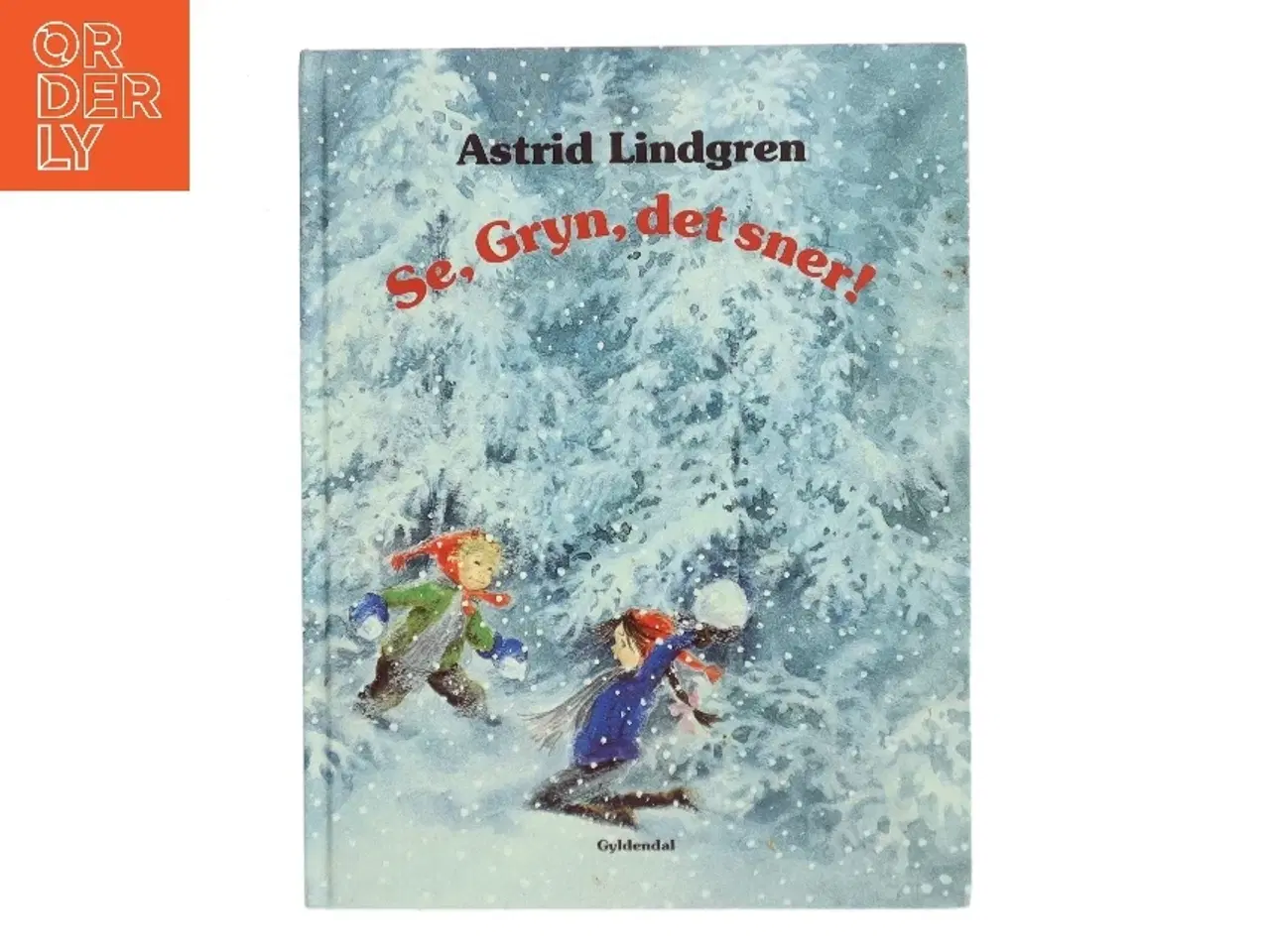 Billede 1 - Se, Gryn, det sner! af Astrid Lindgren (Bog)