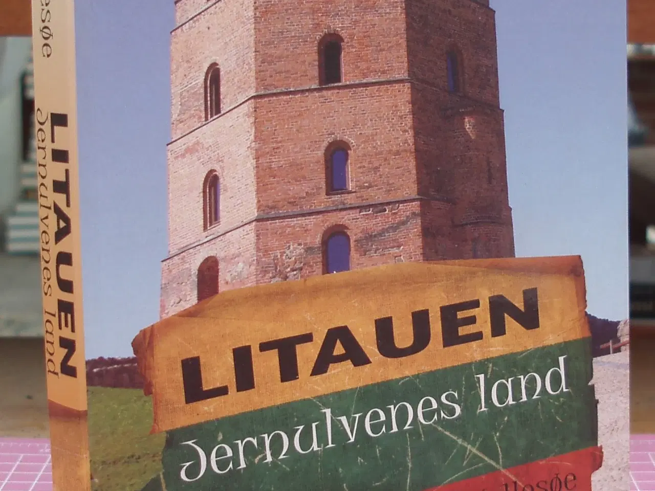 Billede 1 - Litauen, Jernulvens land af Peter Hellesøe