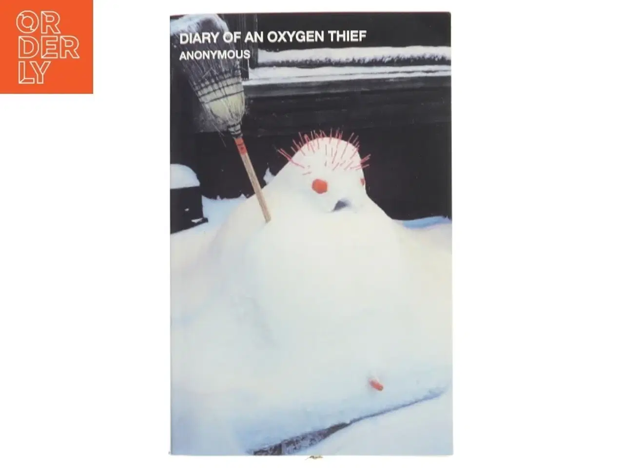 Billede 1 - Diary of an Oxygen Thief af Anonymous (Bog)