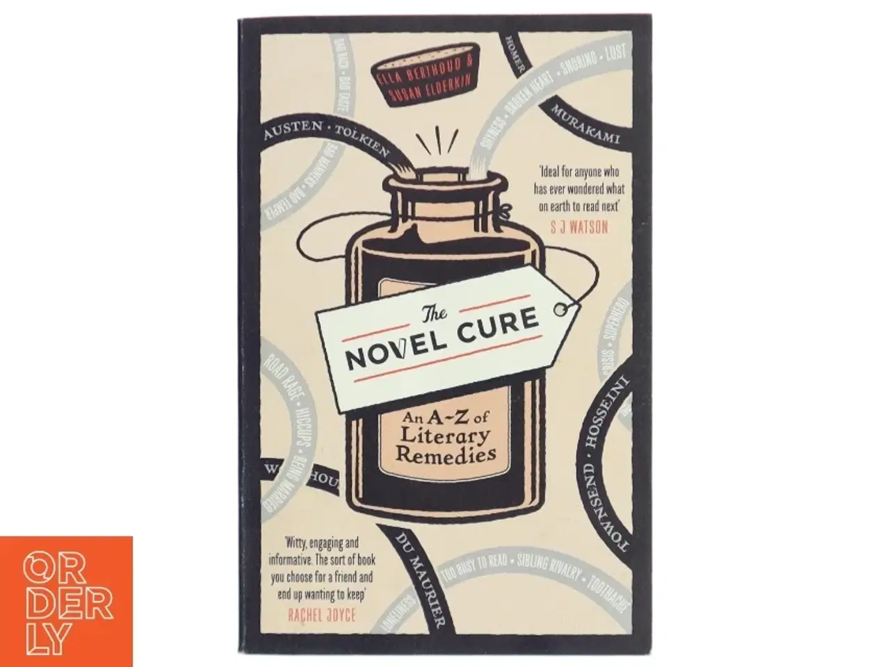 Billede 1 - The novel cure : an A-Z of literary remedies af Susan Elderkin (Bog)