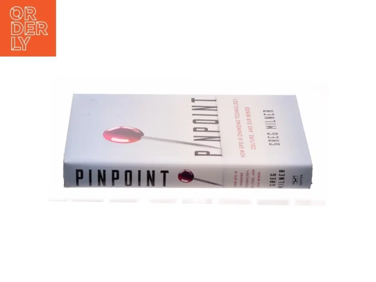 Billede 3 - Pinpoint How GPS Is Changing Technology, Culture, and Our Minds af Greg Milner (Bog)