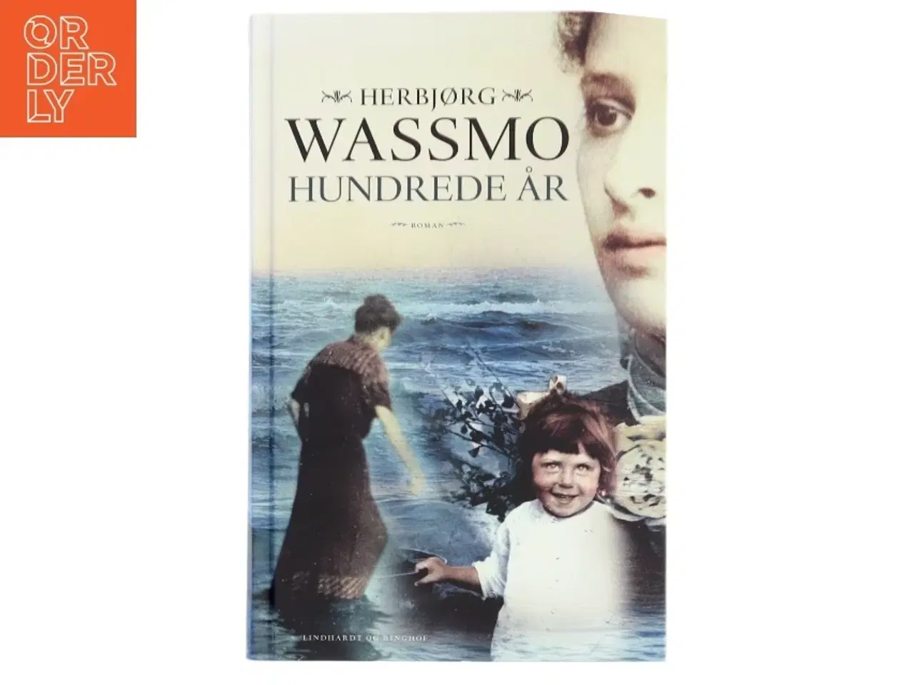 Billede 1 - Hundrede år : roman af Herbjørg Wassmo (Bog)