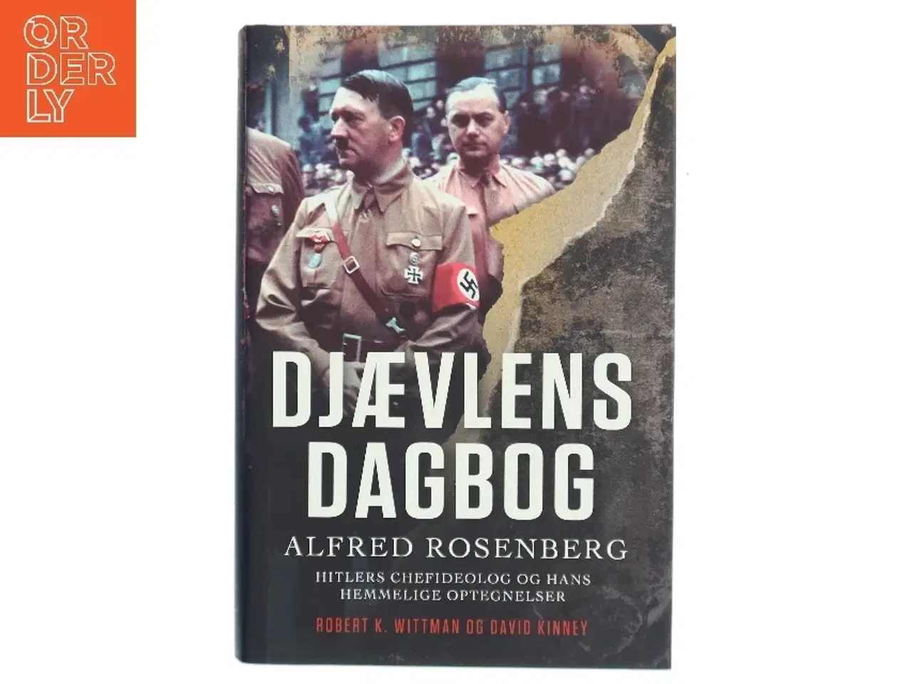 Billede 1 - Djævlens dagbog : Alfred Rosenberg - Hitlers chefideolog og hans hemmelige optegnelser af David Kinney (Bog)