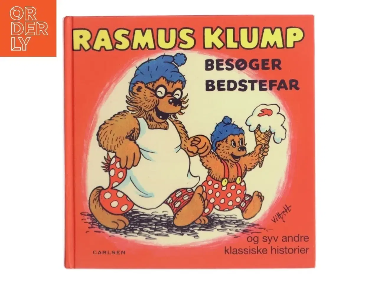 Billede 1 - Rasmus Klump besøger bedstefar og syv andre klassiske historier af Carla og Vilhelm Hansen (Bog)