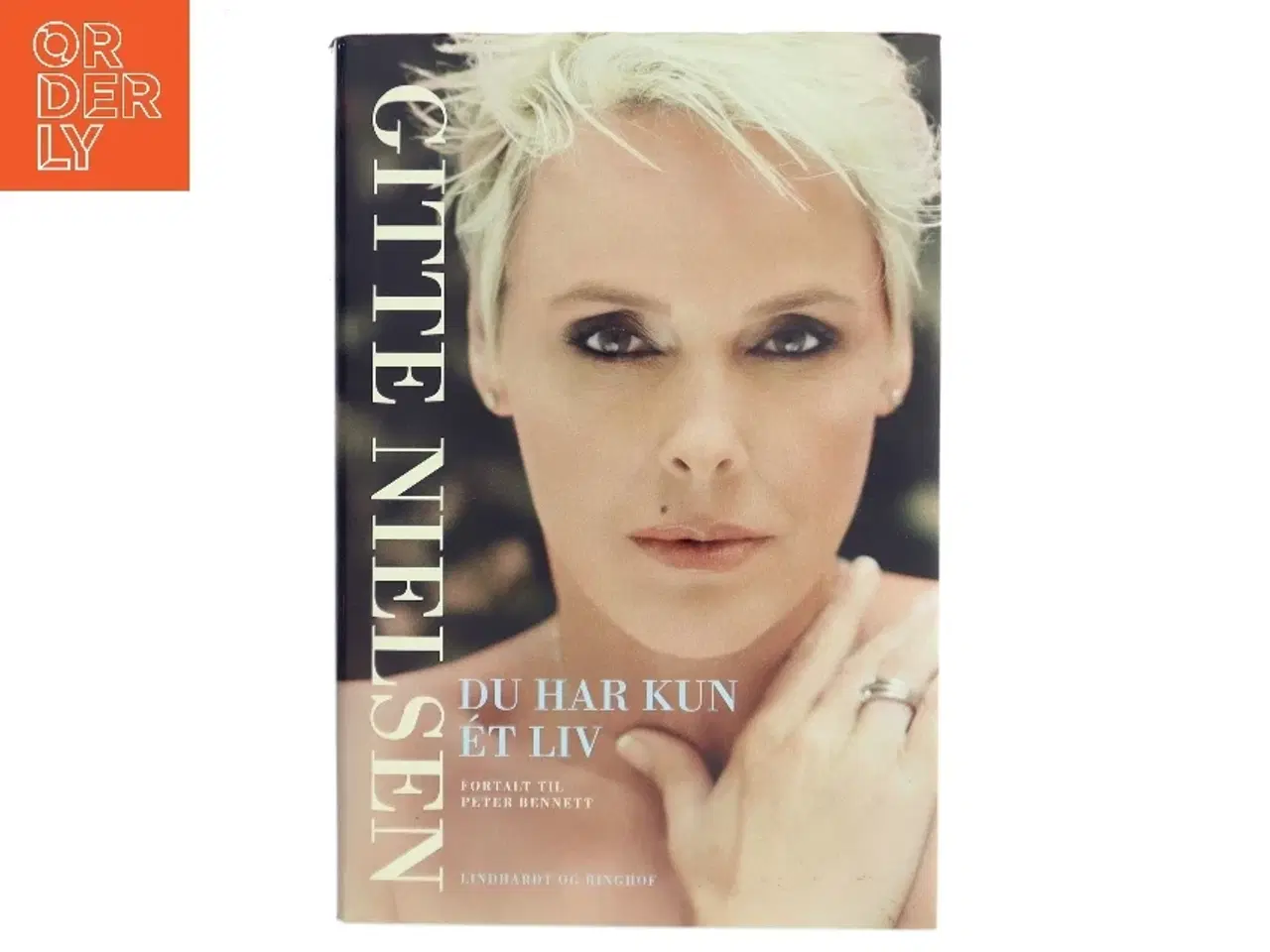 Billede 1 - Du har kun ét liv af Gitte Nielsen (f. 1963) (Bog)