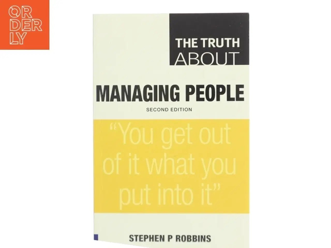 Billede 1 - The Truth about Managing People af Stephen P. Robbins (Bog)