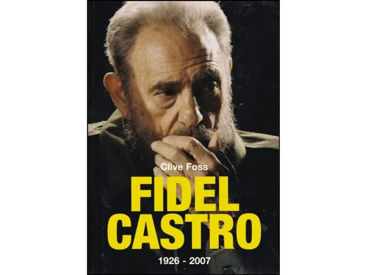 Billede 1 - Fidel Castro - 1926-2007