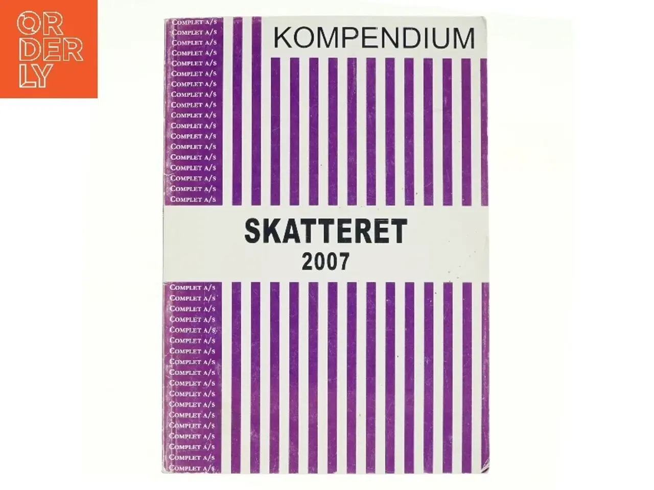 Billede 1 - Complet kompendium i skatteret 2007 af Peter Wedel Ranch Krarup (Bog)