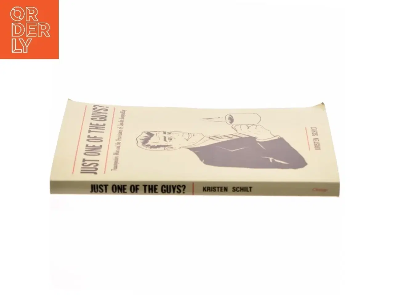 Billede 2 - Just One of the Guys? af Kristen Schilt (Bog)