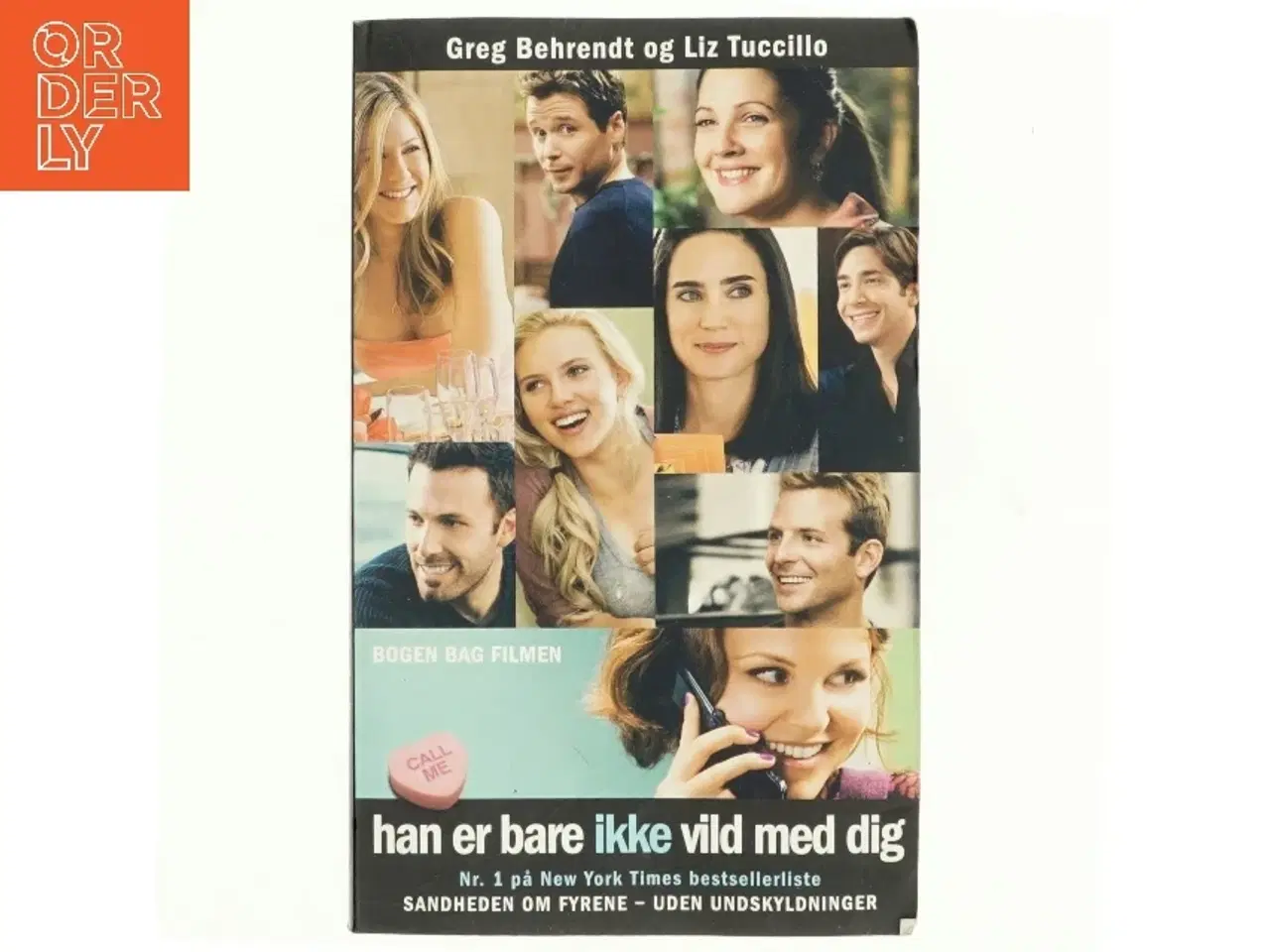 Billede 1 - Han er bare ikke vild med dig : sandheden om fyrene - uden undskyldninger (Bog)