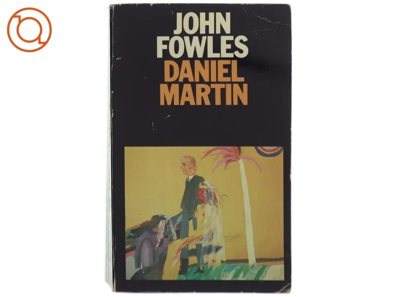 Billede 1 - John Fowles - Daniel Martin Bog