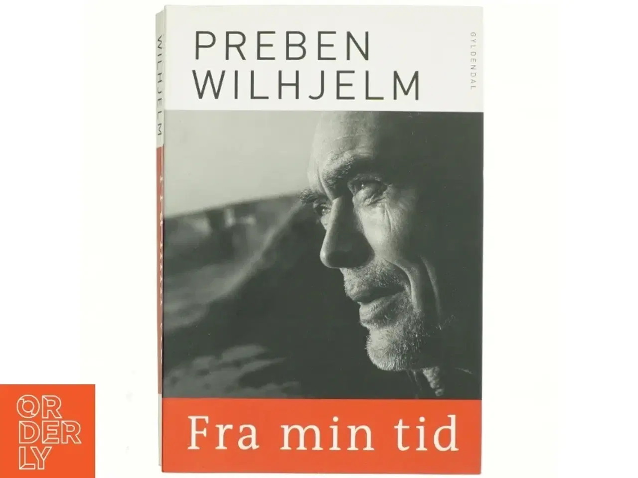 Billede 1 - Fra min tid af Preben Wilhjelm (Bog)