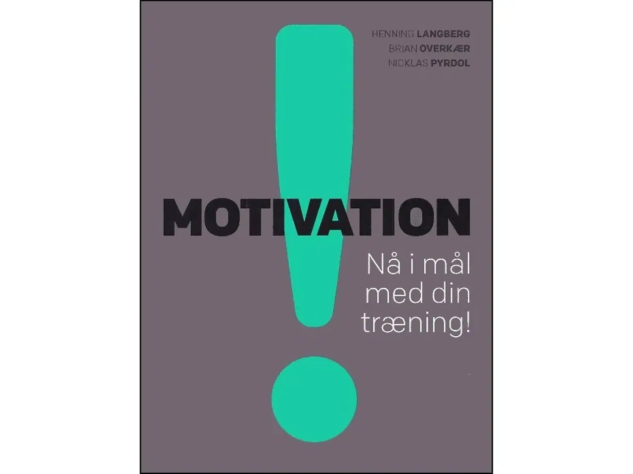Billede 1 - Motivation - nå i mål med din træning!