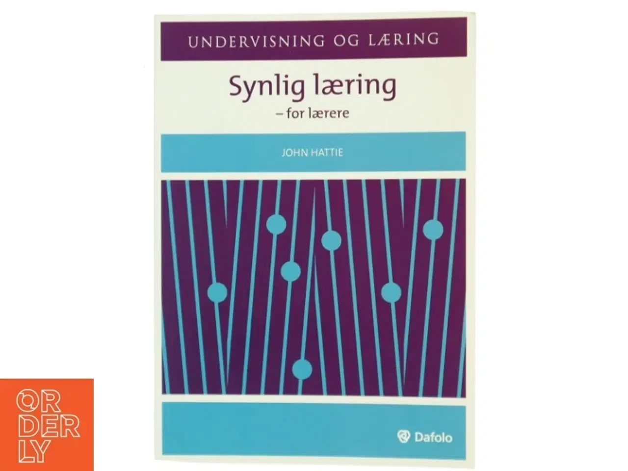 Billede 1 - Synlig læring - for lærere af John Hattie (Bog)