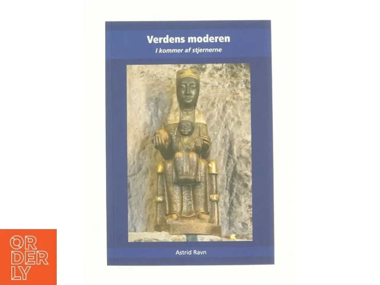 Billede 1 - Verdens moderen af Astrid Ravn, Verdens Moderen (ånd) (Bog) fra DVD