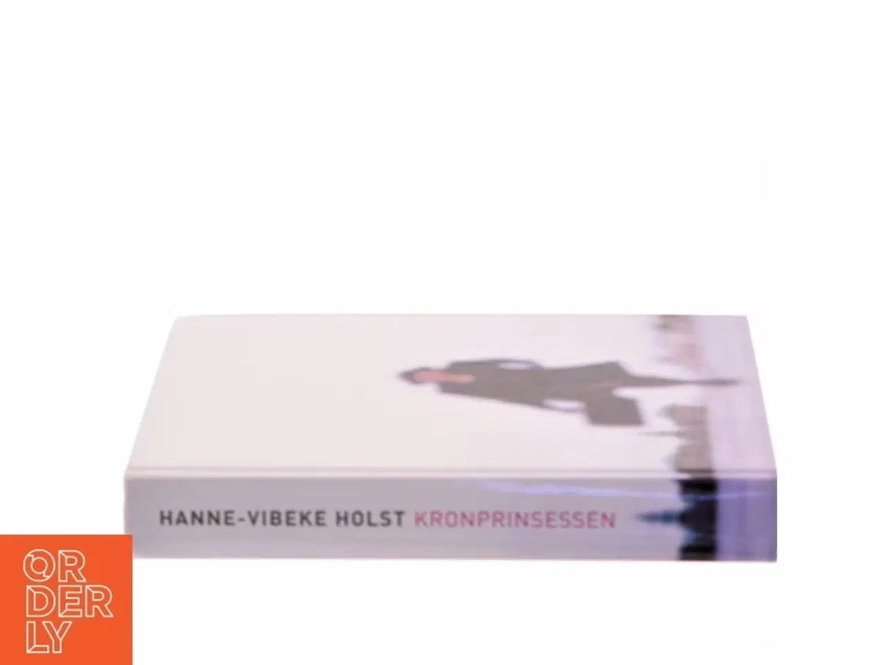 Billede 2 - Kronprinsessen af Hanne-Vibeke Holst (Bog)
