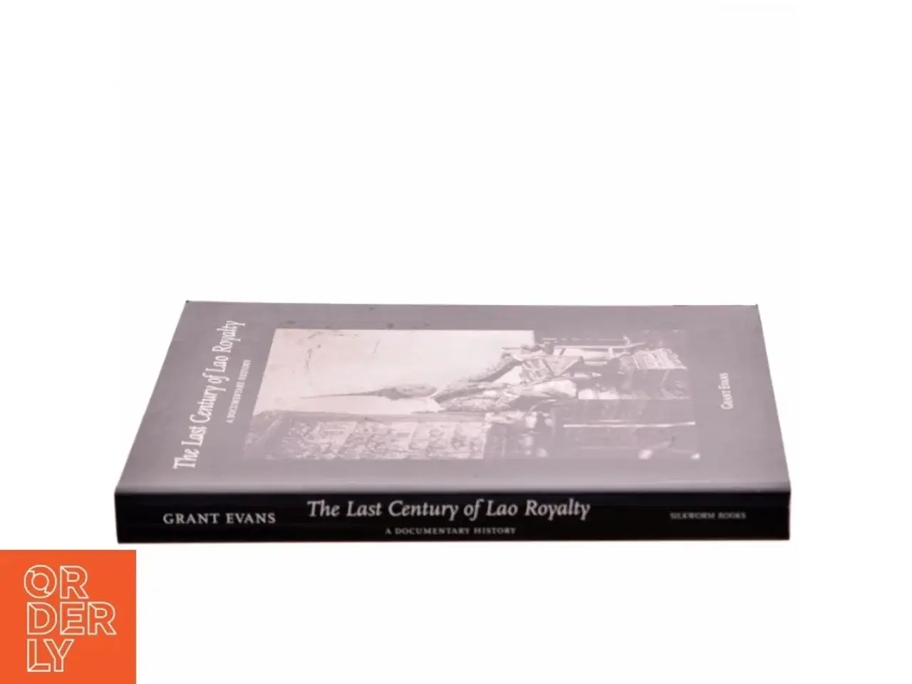 Billede 2 - The Last Century of Lao Royalty af Grant Evans (Bog)