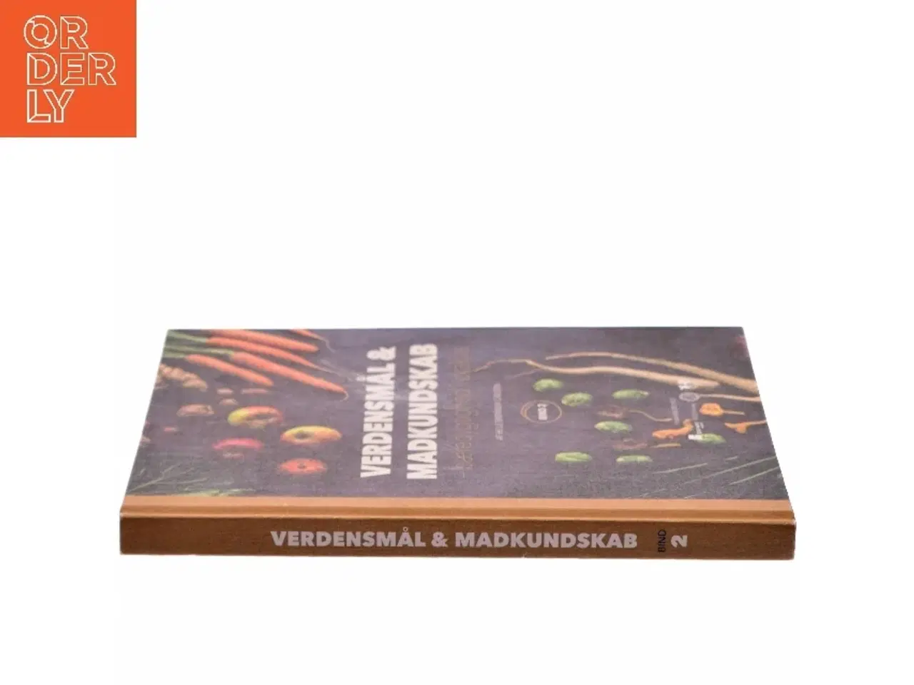 Billede 2 - Verdensmål og madkundskab - bind 2 : Bæredygtighed i praksis af Helle Brønnum Carlsen (Bog)