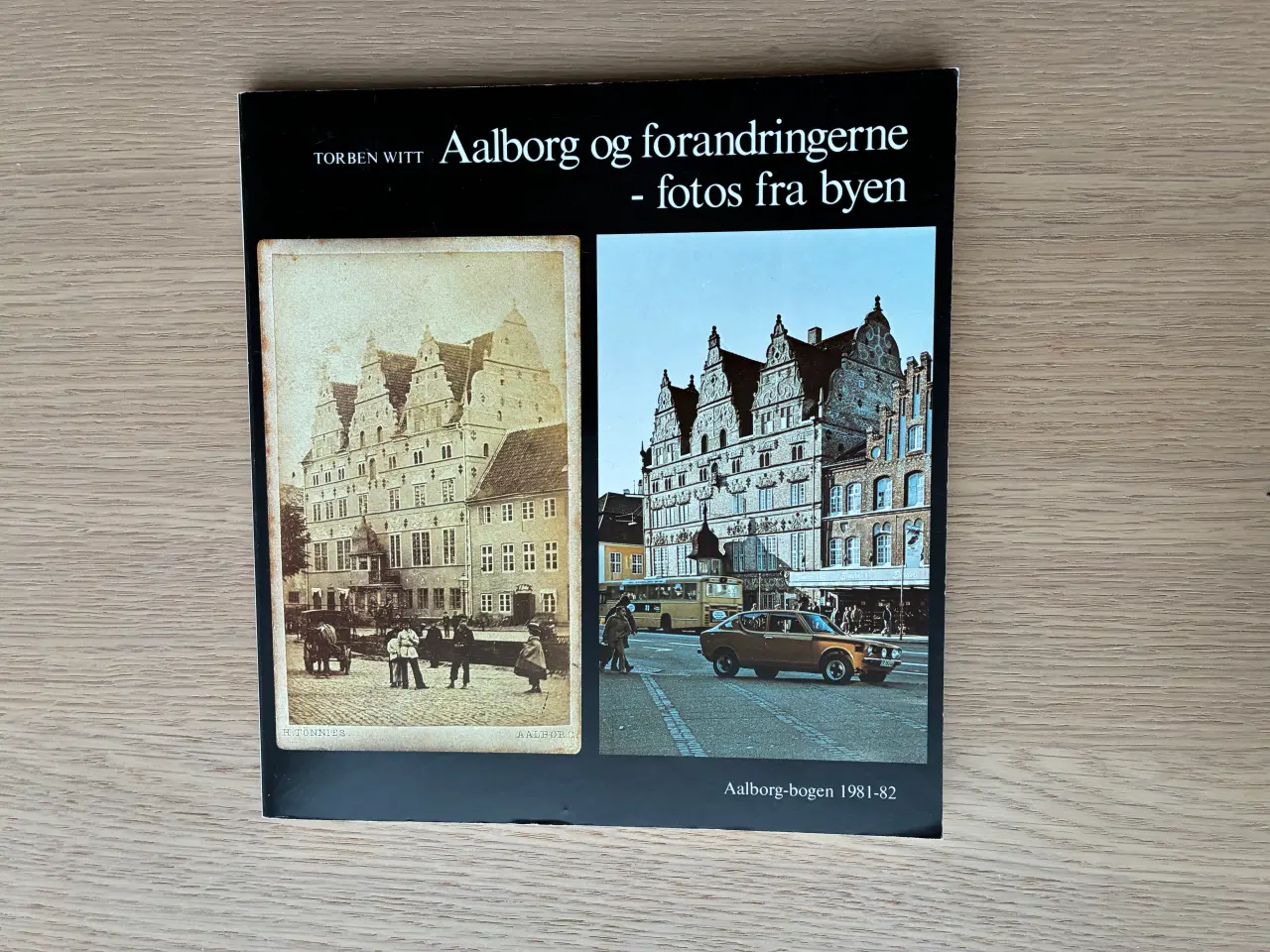 Billede 1 - Aalborg og forandringerne - fotos fra byen