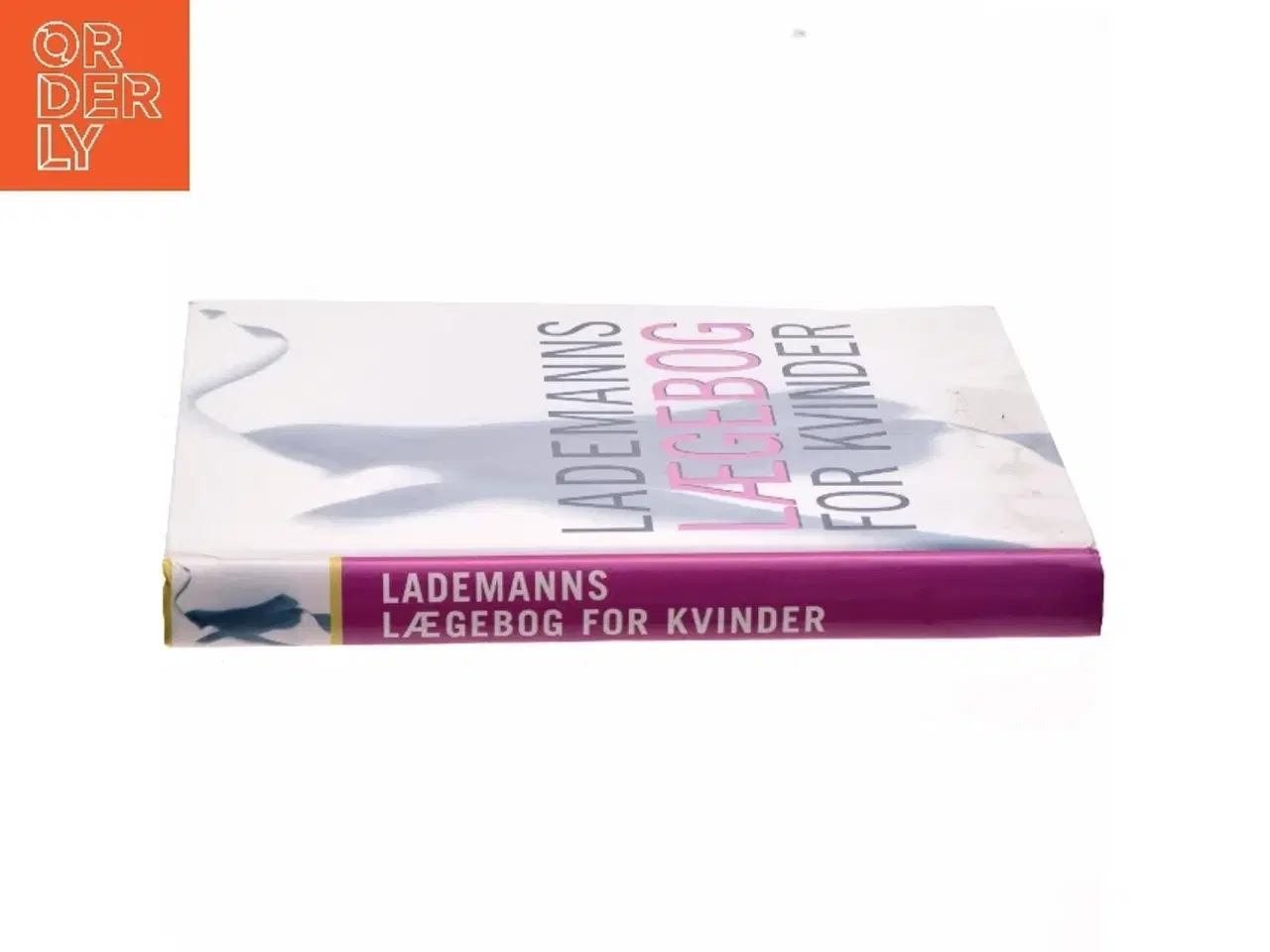 Billede 2 - Lademanns lægebog for kvinder af Lesley Hickin (Bog)