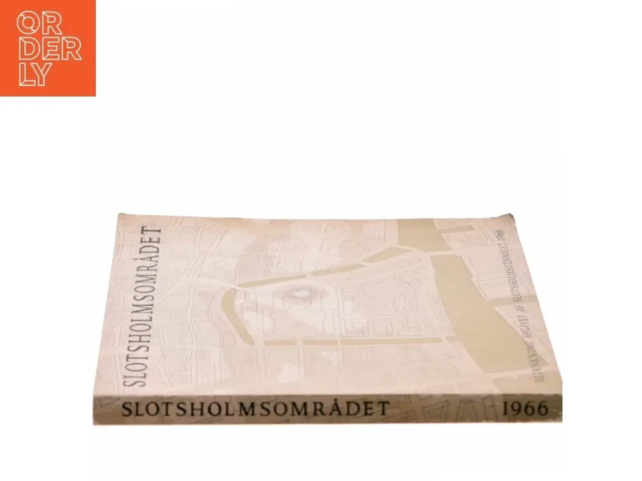 Billede 2 - SLOTSHOLMSOMRÅDET af Slotsholmsudvalget (Bog)