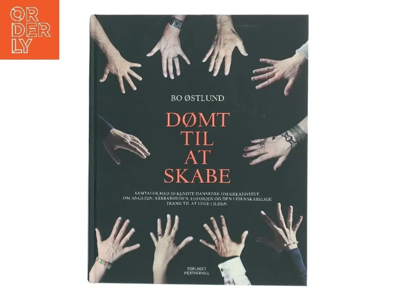 Billede 1 - Dømt til at skabe af Bo Østlund (Bog)