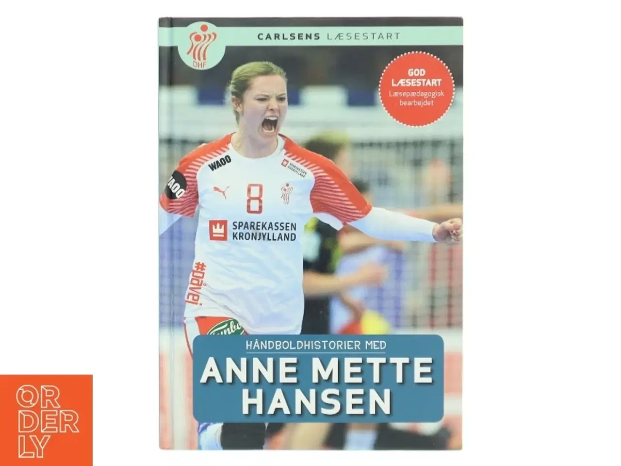 Billede 1 - Håndboldhistorier med Anne Mette Hansen af Ole Sønnichsen (Bog)