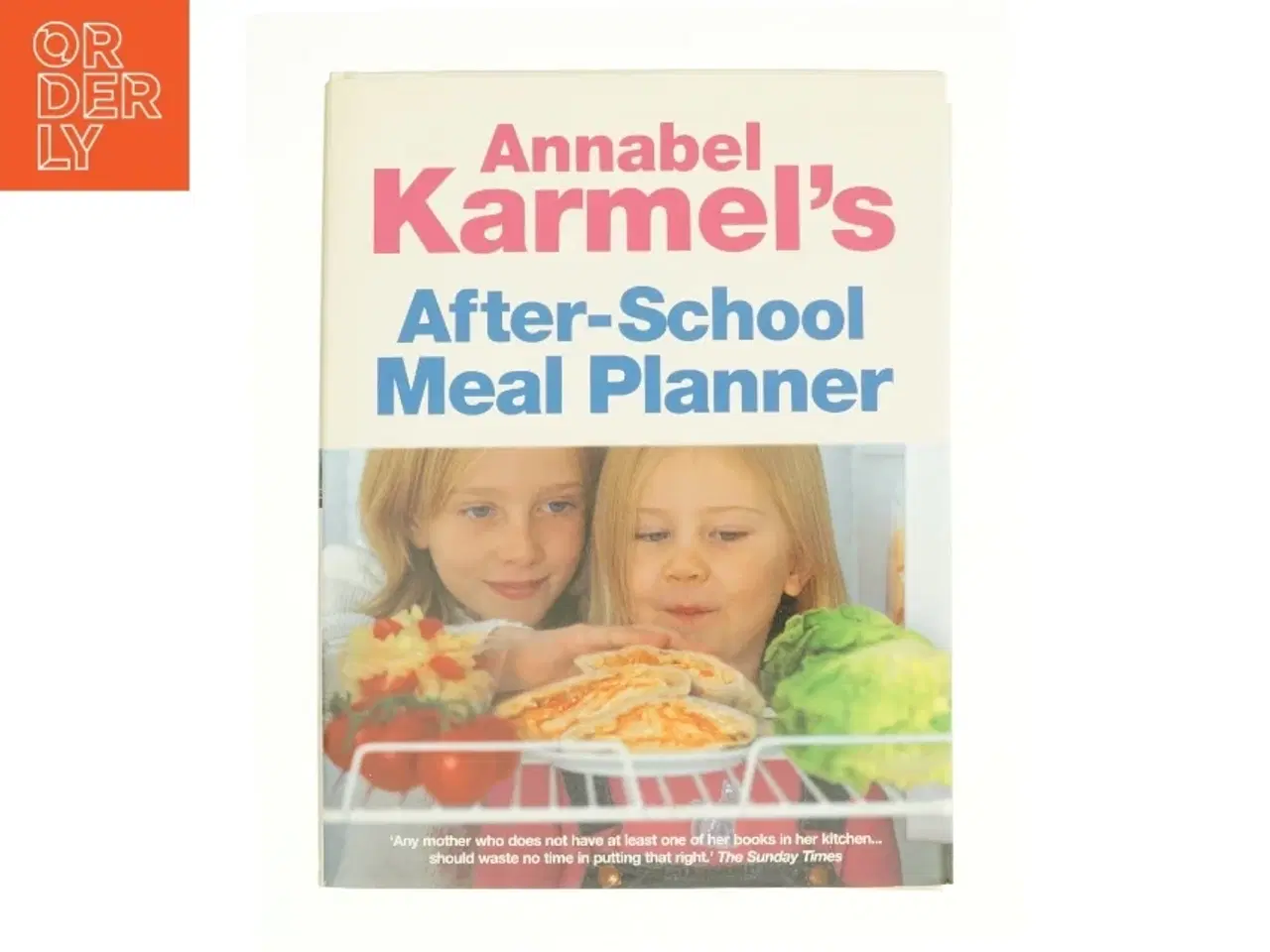 Billede 1 - After-School Meal Planner by Annabel Karmel af Karmel, Annabel (Bog)