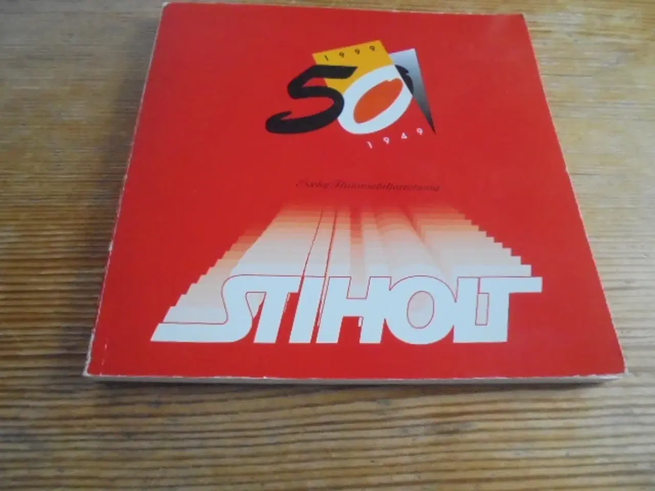 Billede 1 - Stiholt 50 år – 1949-1999   