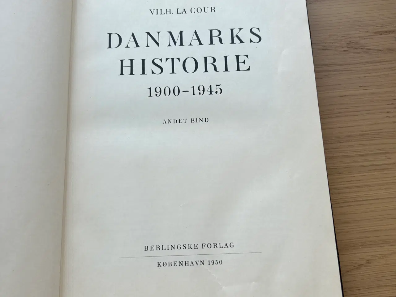 Billede 3 - 📚 Til Salg – Danmarks Historie (1900–1945) af Vil