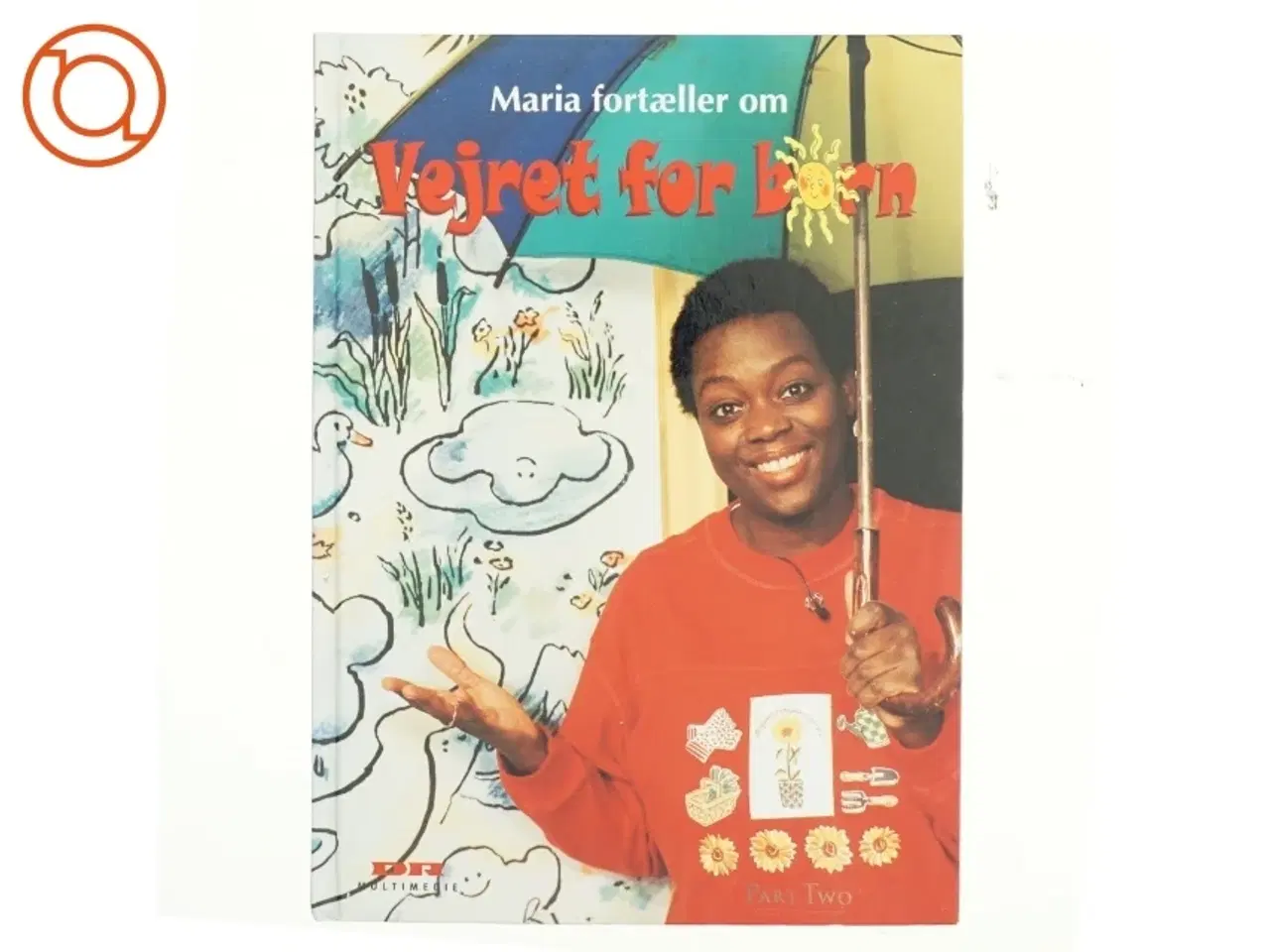 Billede 1 - Maria fortæller om vejret for børn (Bog) fra DR